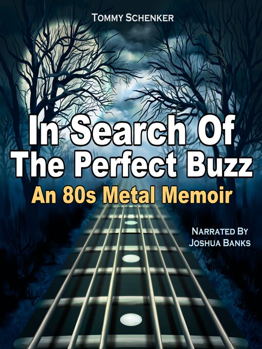 Title details for In Search of the Perfect Buzz by Tommy Schenker - Wait list